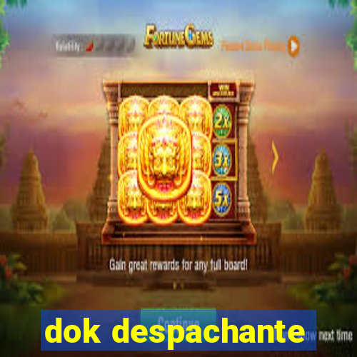 dok despachante